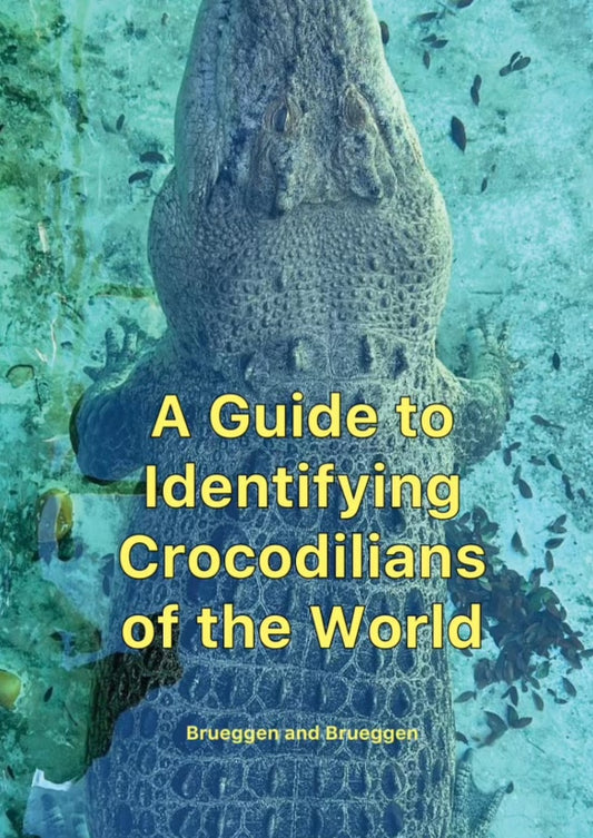 Guide to Identifying Crocodilians of the World, Paperback